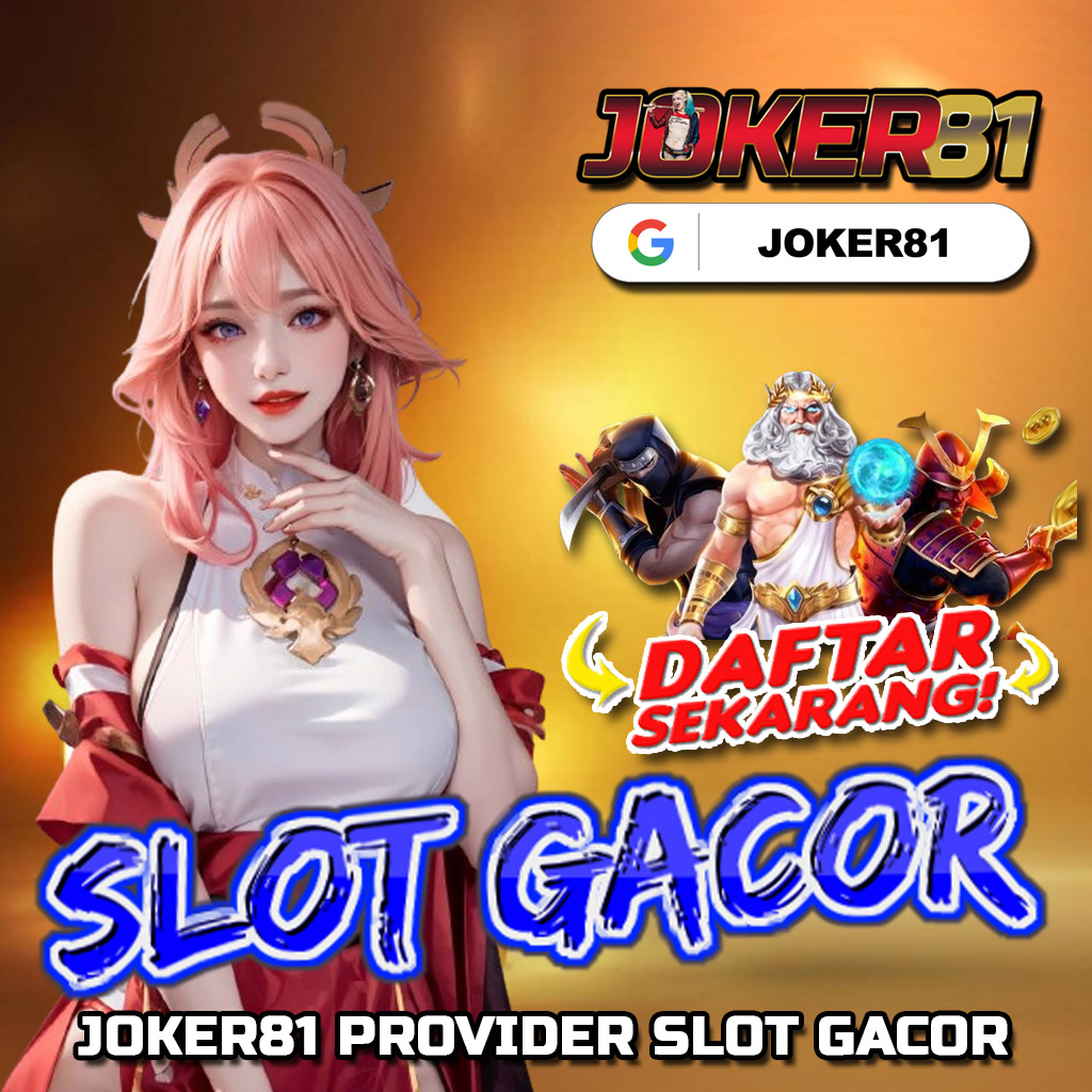 Joker81 Daftar Provider Terpercaya 2024 Koleksi Slot Gacor Bet Indo